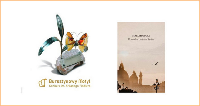 "Bursztynowy Motyl" dla Mariana Golki.