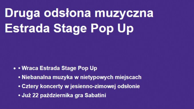 Zapowiedź drugiej odsłony muzycznej Estrada Stage Pop Upe.